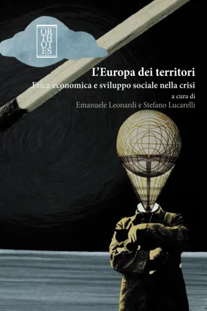 L'Europa dei territori. Etica economica e sviluppo sociale nella crisi