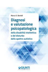 Diagnosi e valutazione psicopatologica della disabilità intellettiva e del disturbo dello spettro autistico_cover