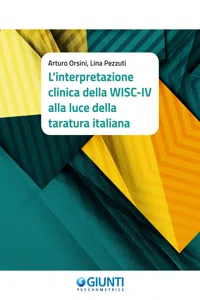 L'interpretazione clinica della WISC-IV alla luce della taratura italiana_cover