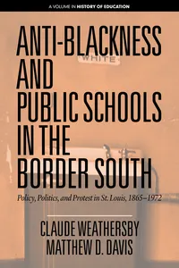 Anti-Blackness and Public Schools in the Border South_cover