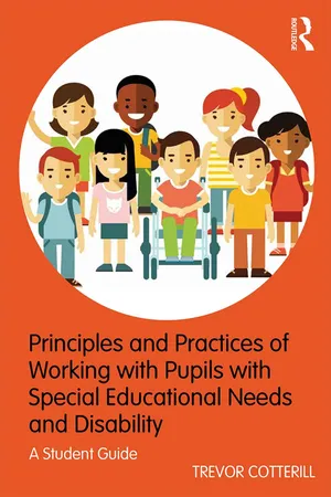 Principles and Practices of Working with Pupils with Special Educational Needs and Disability