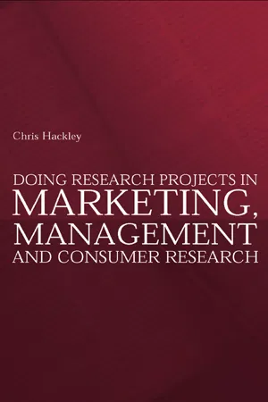 Doing Research Projects in Marketing, Management and Consumer Research