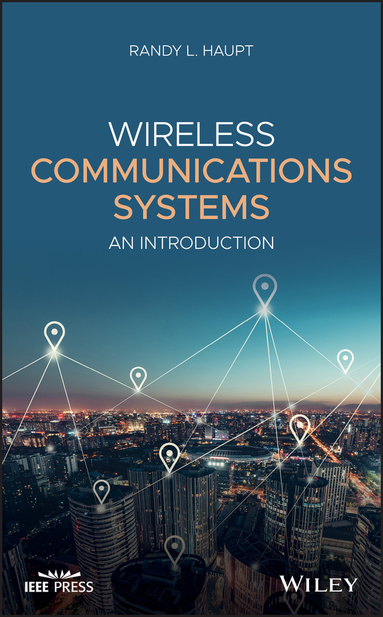 PDF] Wireless Communications Systems by Randy L. Haupt