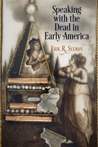 Speaking with the Dead in Early America_cover