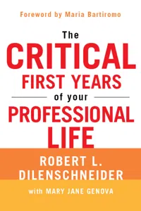 The Critical First Years Of Your Professional Life_cover