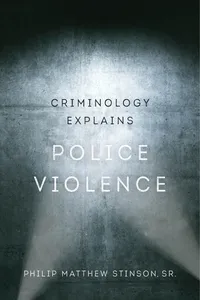 Criminology Explains Police Violence_cover