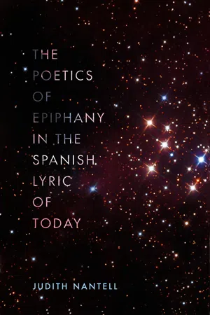 The Poetics of Epiphany in the Spanish Lyric of Today