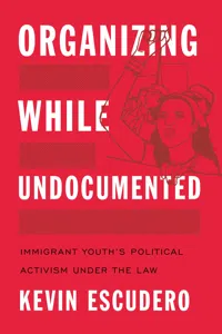 Organizing While Undocumented_cover