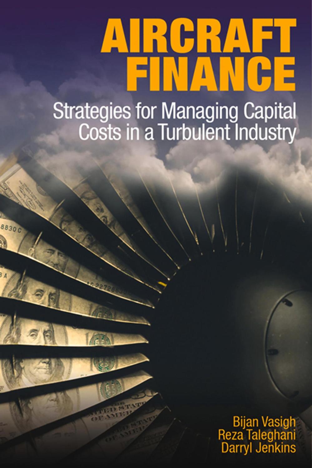 PDF] Aircraft Finance by Bijan Vasigh | 9781604270716, 9781604277289