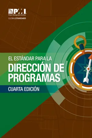 El Estándar para la Dirección de Programas – Cuarta Edición