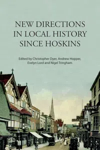 New Directions in Local History Since Hoskins_cover