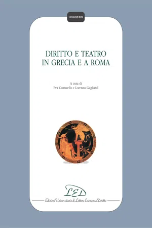 Diritto e teatro in Grecia e a Roma