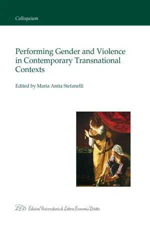 Performing Gender and Violence in Contemporary Transnational Contexts