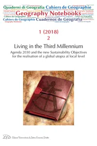 Geography Notebooks. Vol 1, No 2. Living in the Third Millennium. Agenda 2030 and the new Sustainability Objectives for the realisation of a global utopia at local level_cover