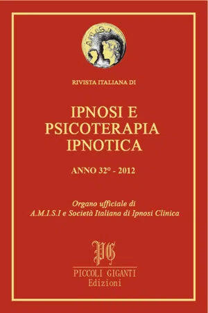 Rivista Italiana di Ipnosi e Psicoterapia Ipnotica - Anno 32° 2012