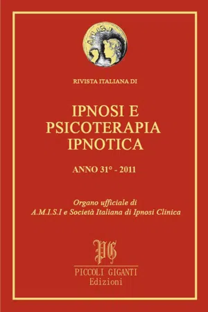 Rivista Italiana di Ipnosi e Psicoterapia Ipnotica - Anno 31° 2011