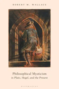 Philosophical Mysticism in Plato, Hegel, and the Present_cover