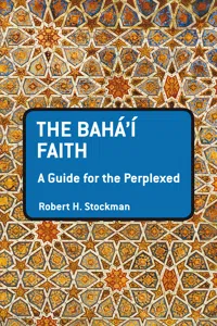The Baha'i Faith: A Guide For The Perplexed_cover