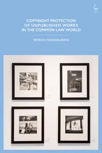 Copyright Protection of Unpublished Works in the Common Law World_cover