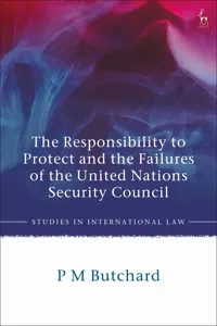 The Responsibility to Protect and the Failures of the United Nations Security Council_cover