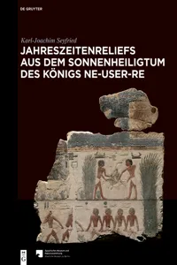 Jahreszeitenreliefs aus dem Sonnenheiligtum des Königs Ne-User-Re_cover