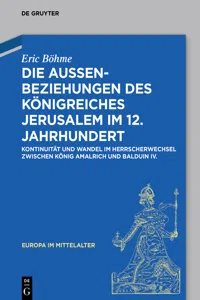 Die Außenbeziehungen des Königreiches Jerusalem im 12. Jahrhundert_cover