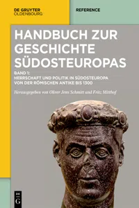 Herrschaft und Politik in Südosteuropa von der römischen Antike bis 1300_cover