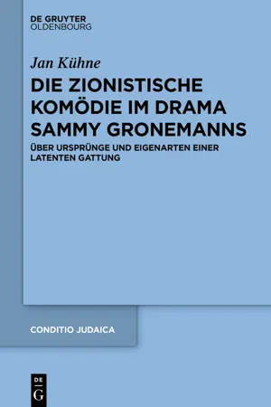 Die zionistische Komödie im Drama Sammy Gronemanns