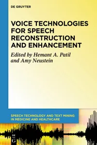 Voice Technologies for Speech Reconstruction and Enhancement_cover