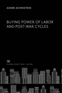 Buying Power of Labor and Post-War Cycles_cover