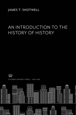 An Introduction to the History of History