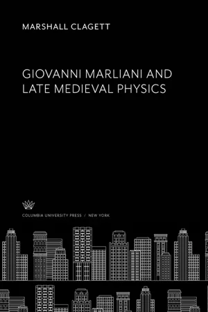 Giovanni Marliani and Late Medieval Physics