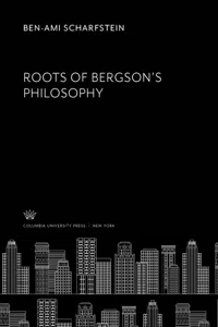 Roots of Bergson'S Philosophy_cover