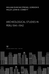 Archeological Studies in Peru 1941—1942_cover