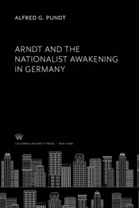 Arndt and the Nationalist Awakening in Germany_cover