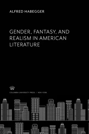 Gender, Fantasy, and Realism in American Literature