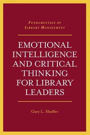 Emotional Intelligence and Critical Thinking for Library Leaders