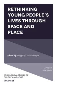 Rethinking Young People's Lives Through Space and Place_cover
