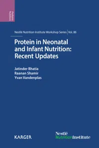 Protein in Neonatal and Infant Nutrition: Recent Updates_cover