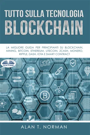 Tutto Sulla Tecnologia Blockchain