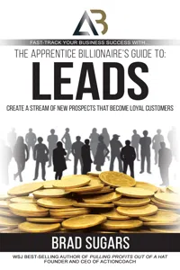 The Apprentice Billionaire's Guide to Leads_cover