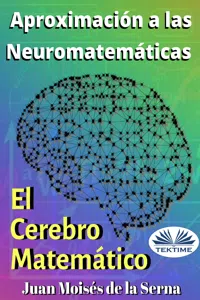 Aproximación A Las Neuromatemáticas: El Cerebro Matemático_cover