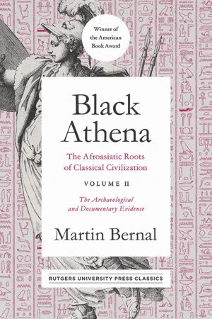 Black Athena: The Afroasiatic Roots of Classical Civilization Volume II