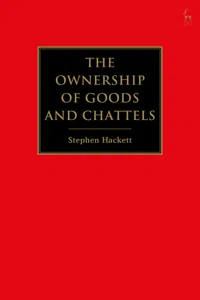 The Ownership of Goods and Chattels_cover