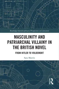 Masculinity and Patriarchal Villainy in the British Novel_cover