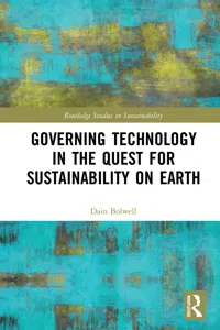 Governing Technology in the Quest for Sustainability on Earth_cover