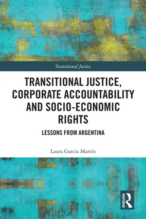 Transitional Justice, Corporate Accountability and Socio-Economic Rights