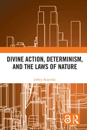 Divine Action, Determinism, and the Laws of Nature