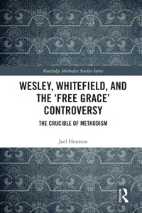 Wesley, Whitefield and the 'Free Grace' Controversy_cover