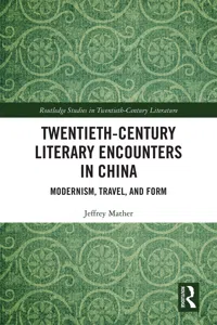 Twentieth-Century Literary Encounters in China_cover